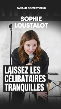 Sophie Loustalot - Laissez les célibataires tranquille