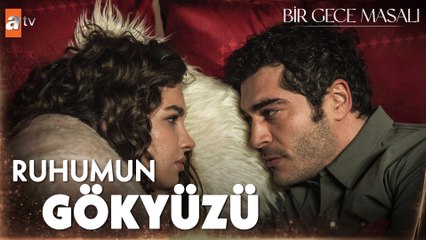 ''Ben seninle varım Canfeza'' - Bir Gece Masalı 25. Bölüm