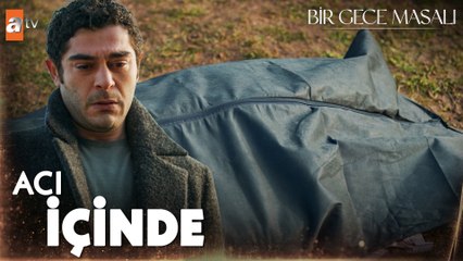 “Senin annen olduğum her gün birbirinden güzeldi…'' - Bir Gece Masalı 25. Bölüm