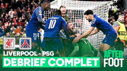 Liverpool 0-1 (1-4 tab) PSG : Le débrief complet de l'After Foot