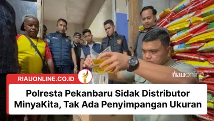 Polresta Pekanbaru Sidak Distributor MinyaKita, Tak Ada Penyimpangan Ukuran