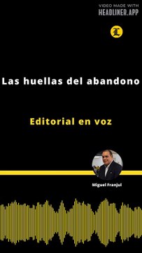 Editorial | Las huellas del abandono