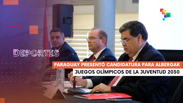 Paraguay presenta candidatura a Olímpicos de la Juventud 2030 DEPORTES TE LO CUENTO 11-03-2025