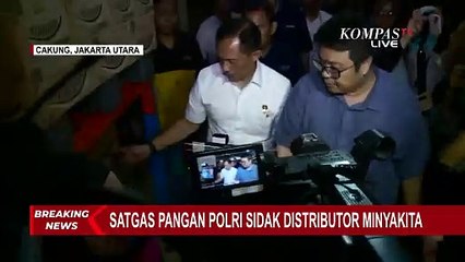 BREAKING NEWS! Satgas Pangan Polri Sidak Distributor MinyaKita di Cakung