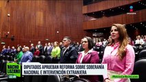 Diputados aprueban reforma para defender la soberanía nacional
