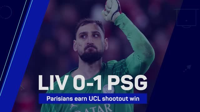 PSG break Liverpool hearts in Champions League shootout