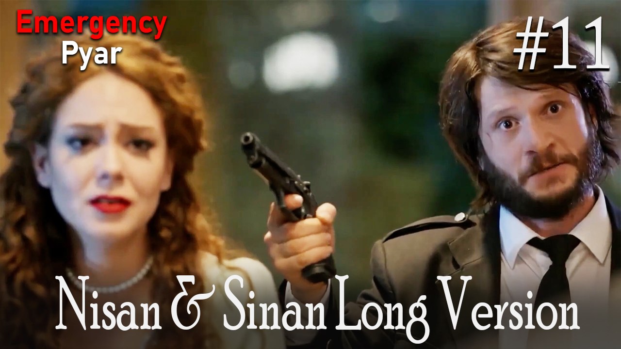 LONG VERSİON \ Nisan & Sinan #11