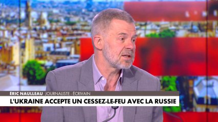 L'accord américain de cessez-le-feu en Ukraine fait réagir Eric Naulleau