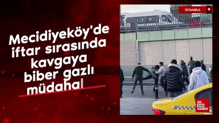 Mecidiyeköy'de iftar sırasında kavgaya biber gazlı müdahale