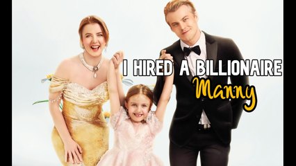 I Hired A Billionaire Manny  (2024) - Full Movie