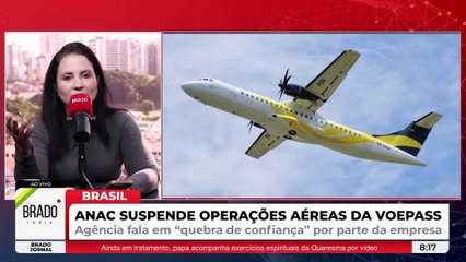 ANAC SUSPENDE OPERAÇÕES AÉREAS DA VOEPASS