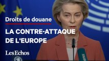 Face aux attaques de Trump, Bruxelles lance la contre-offensive commerciale