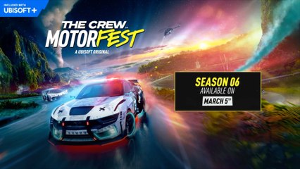 The Crew Motorfest Season 6 Official Launch Trailer