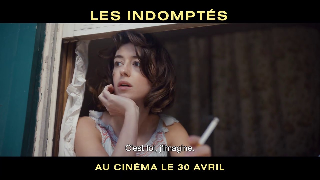 LES INDOMPTÉS - Bande-annonce VOST