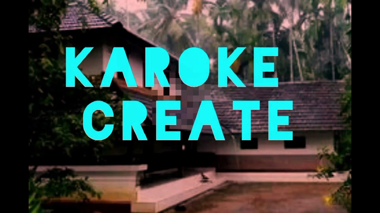 പതിരുള്ള നാഴൂരി നെല്ലുമായീ എന്നമ്മ .....  Karaoke with Lyrics
