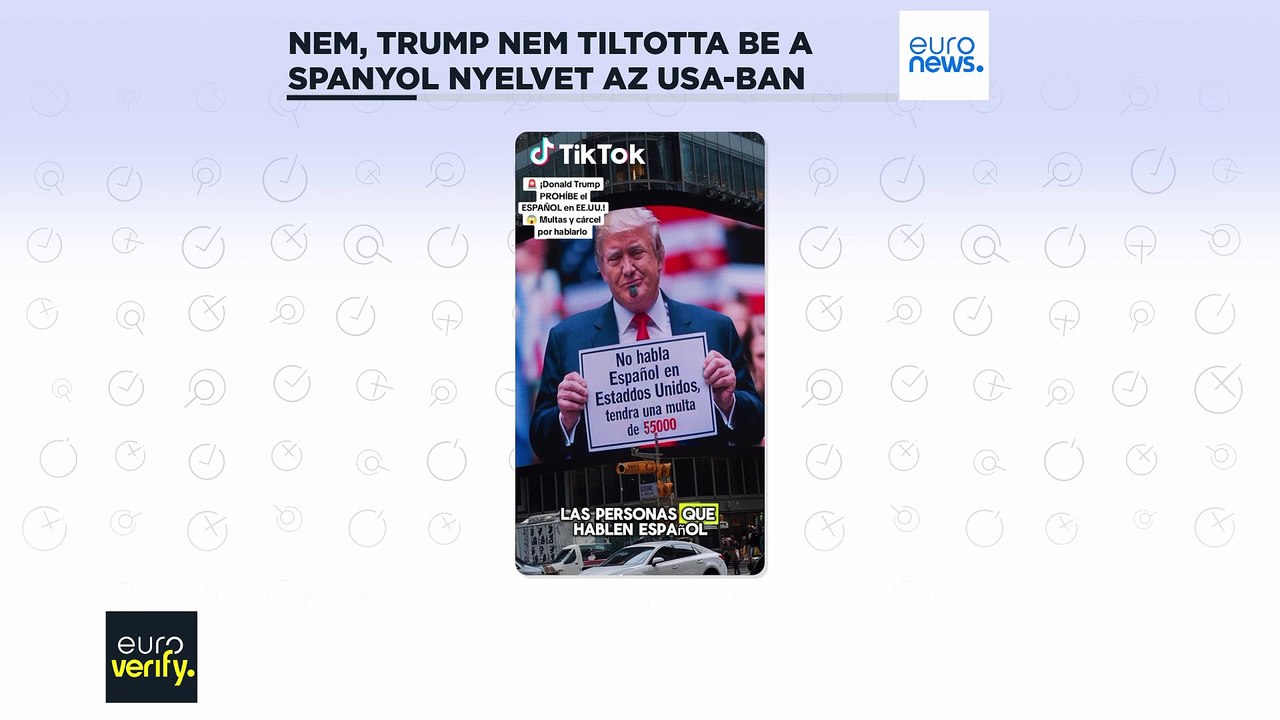 Tényellenőrzés: nem, Trump nem tiltotta be a spanyol nyelvet az USA-ban