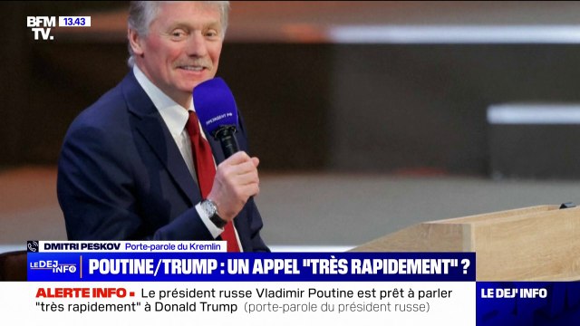 Donald Trump-Vladimir Poutine: Nous n'excluons pas une conversation téléphonique au plus haut niveau , déclare Dmitri Peskov, porte-parole du Kremlin