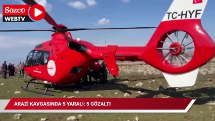 Arazi kavgasında 5 yaralı 5 gözaltı