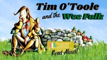 Tim O'Toole and the Wee Folk - Kids Books Read Aloud - Fairy Tale - St Patrick's Day Bedtime Stories