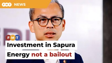 Not a bailout, but an investment in Sapura Energy, says Fahmi