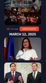 Today’s headlines: Rodrigo Duterte, Sara Duterte, Ukraine ceasefire | The wRap | March 12, 2025