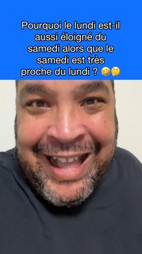 Pourquoi le lundi est-il aussi éloigné du samedi alors que le samedi est très proche du lundi ? 😅🤣 #parodie #humour #drole #comedie #vidéosdroles #comique