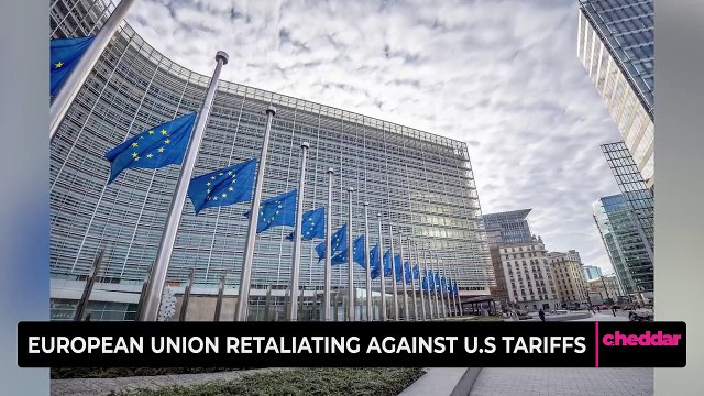 European Union Retaliating Against U.S Tariffs