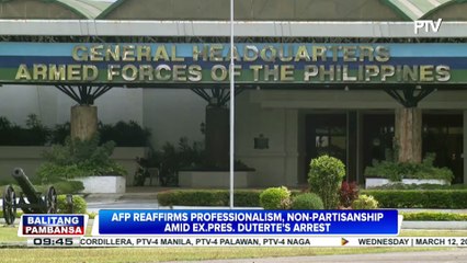 AFP reaffirms professionalism, non-partisanship amid ex-Pres. Duterte’s arrest