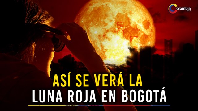 ¿Listo para la Luna Roja? Eclipse Lunar Total en Bogotá: Horario y Consejos para Verlo