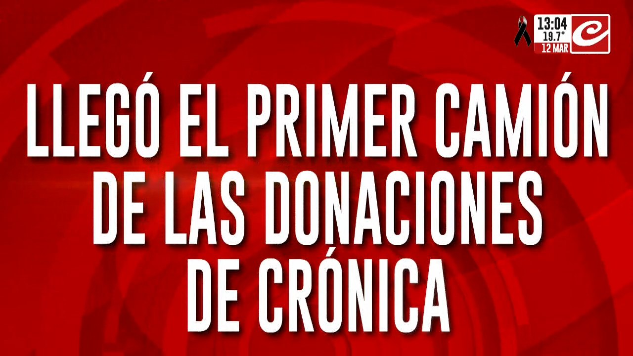 Llegó a Bahía Blanca el primer camión de las donaciones de Crónica