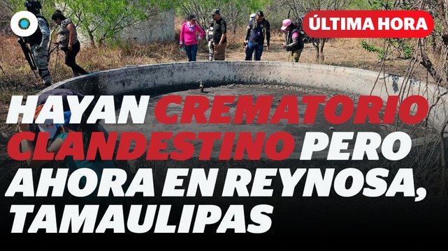 Hallan sitio de exterminiO en Reynosa, Tamaulipas I Reporte Indigo