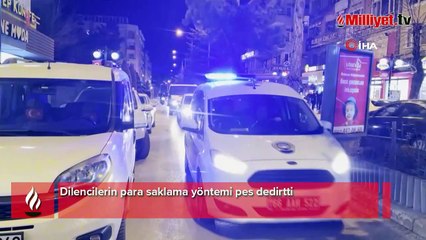 Yozgat'ta ekipleri şoke eden olay! Dilencilerin para saklama yöntemi pes dedirtti