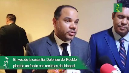 En vez de la cesantía, Defensor del Pueblo plantea un fondo con recursos del Idoppril
