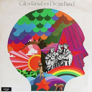 Giles Farnaby's Dream Band – Giles Farnaby's Dream Band : Folk, World, & Country 1973.
