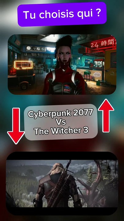 Choisis ton jeux favori entre Cyberpunk 2077 et The witcher 3