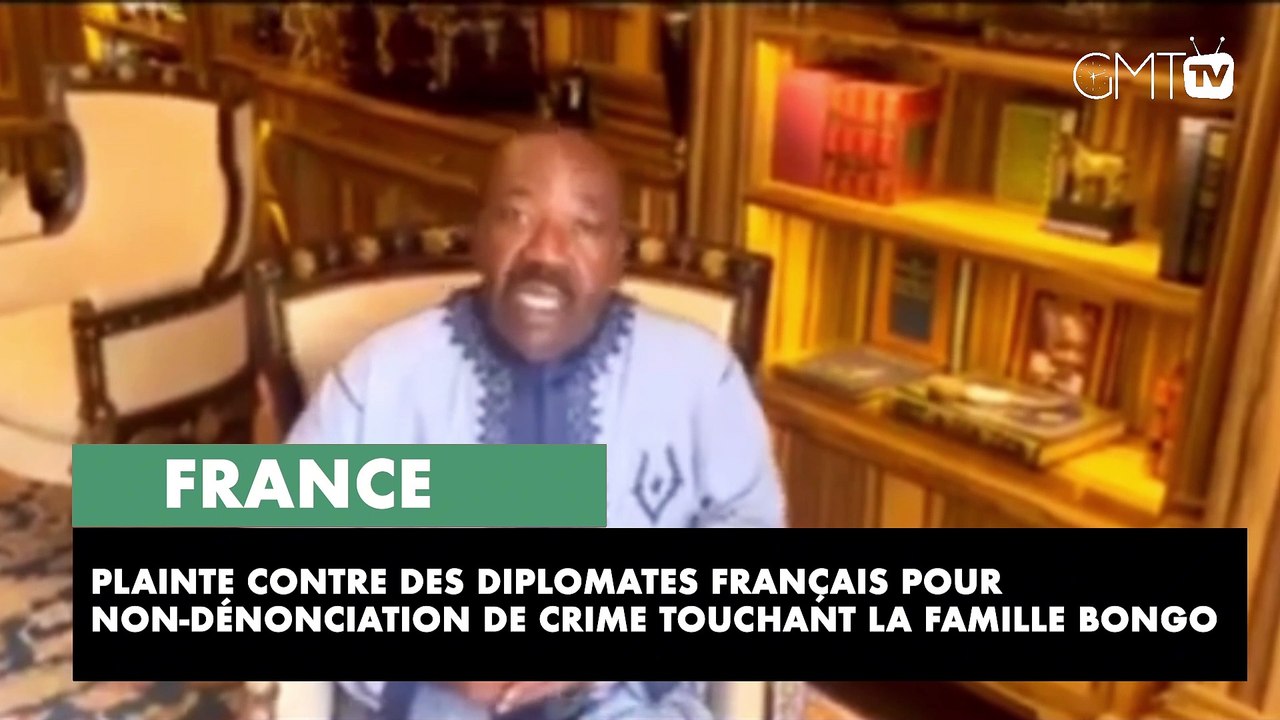 [#Reportage] France : plainte contre des diplomates français pour non-dénonciation de crime touchant la famille Bongo