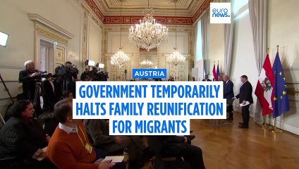 Austria to temporarily halt family reunification for migrants