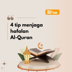 Tip menjaga hafalan al-Quran