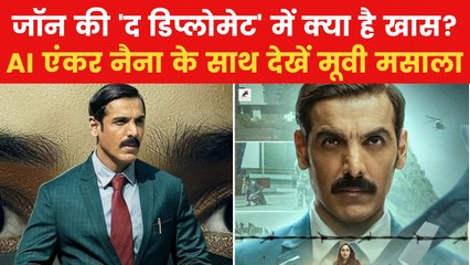 मूवी मसाला: डिप्लोमेट के रोल में जॉन ने खुद को कैसे ढाला? देखें खास बातचीत
