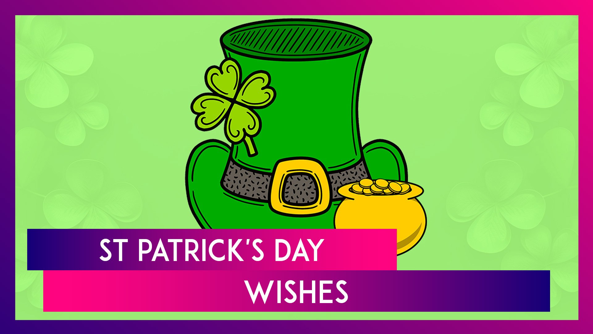 ⁣St Patrick's Day 2025 Wishes, Quotes, Messages And Greetings To Send On The Feast Of Saint Patr