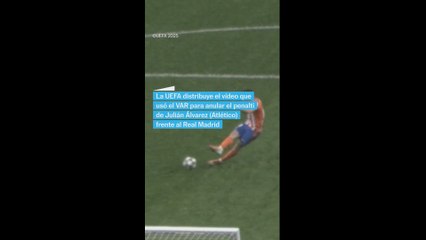 El vídeo que usó el VAR para anular el penalti de Julián Álvarez frente al Real Madrid