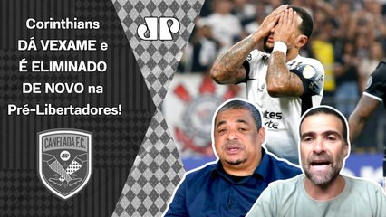 "É RIDÍCULO!!! O Corinthians foi ELIMINADO PELA 3ª VEZ na Pré-Libertadores! É DISPARADO o..."