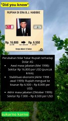 Habibie dianggap cukup berhasil dalam menyelamatkan ekonomi Indonesia keterpurukan pasca krisis.