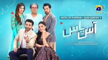 Aas Paas Episode 12 - [Eng Sub] - Laiba Khan - Ali Ansari - 13th March 2025 - HHar Pal Entertainment