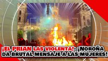 ¡EL PRIAN LAS VIOLENTA! ¡NOROÑA da UN BRUTAL DISCURSO ANTE el INE DEDICADO a las MUJERES en SU DÍA!