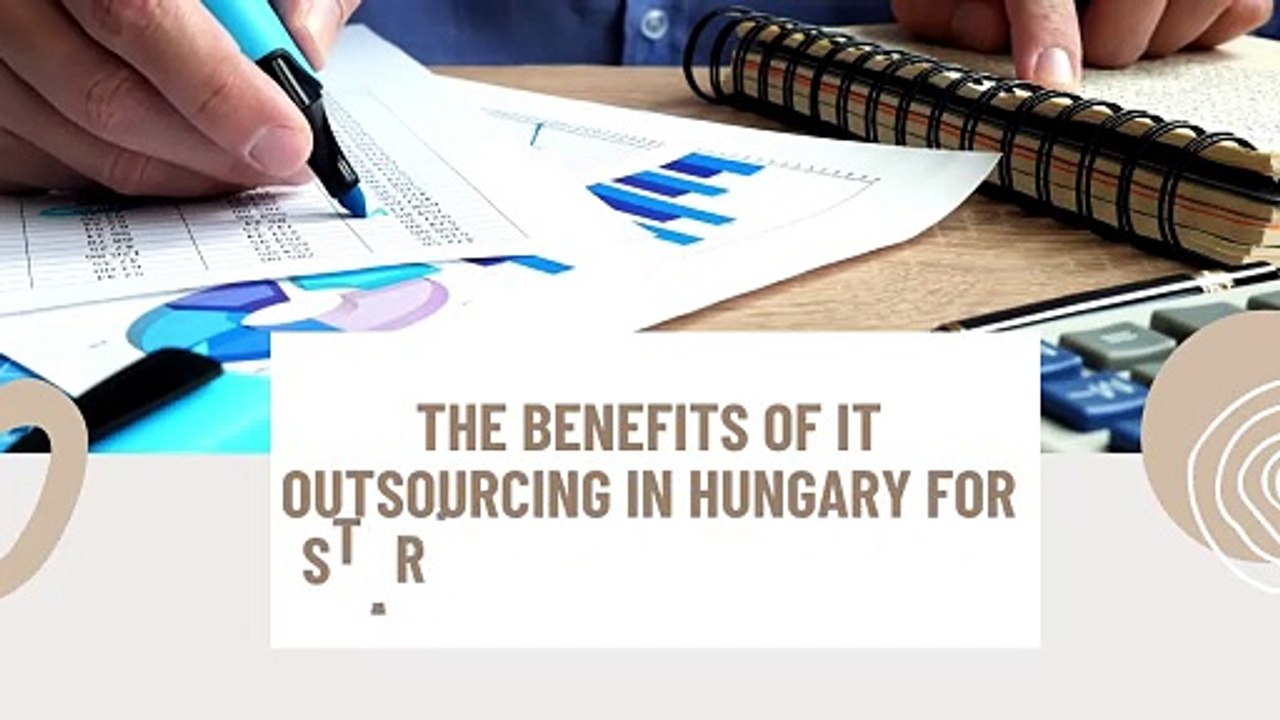 The Benefits of IT Outsourcing in Hungary for Startups and Enterprises