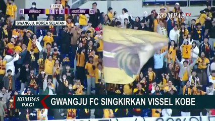 Liga Champions Asia 2024-2025: Gwangju FC Singkirkan Vissel Kobe