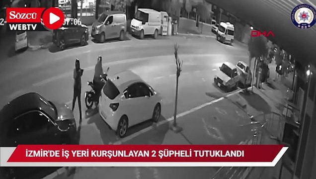 İzmir'de iş yeri kurşunlayan 2 şüpheli tutuklandı