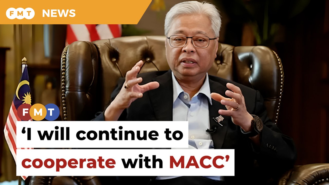 Ismail Sabri pledges full cooperation in MACC probe