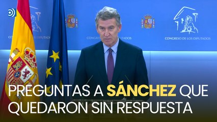 Las preguntas de Feijóo a Sánchez que quedaron sin respuesta